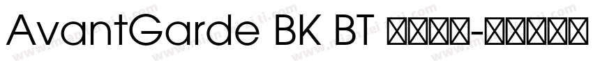 AvantGarde BK BT 普通字体字体转换